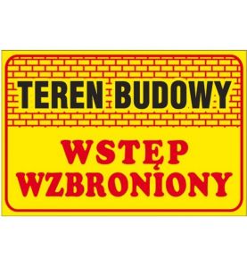 Tablica budowlana „Teren budowy Wstęp wzbroniony” Z-TB16 – zdjęcie 1