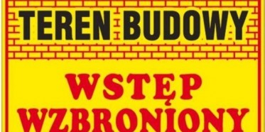 Tablice informacyjne na placu budowy
